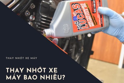 Thay nhớt xe máy bao nhiêu tiền và bao lâu nên thay?